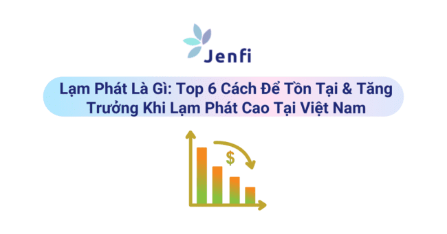 Lạm phát là gì - jenfi.vn