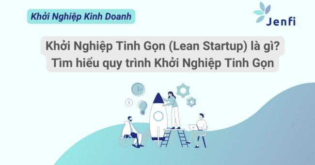 khởi nghiệp tinh gọn