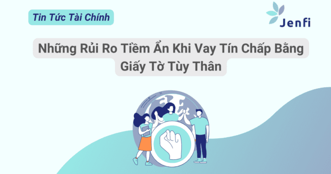 biến tướng vay tiền không thế chấp