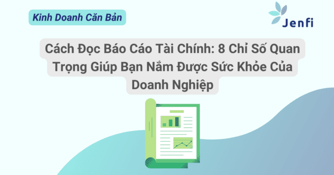 Cách Đọc Báo Cáo Tài Chính