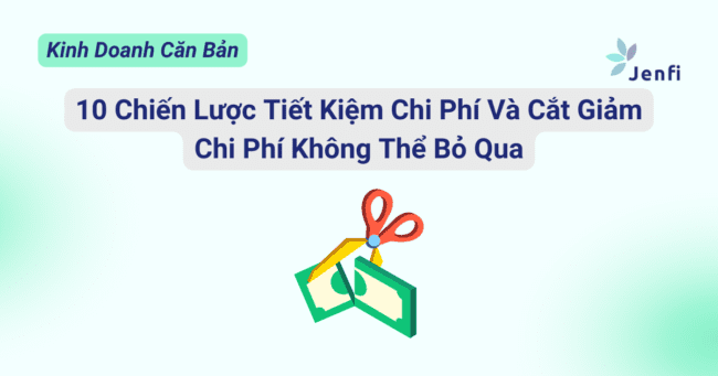 Tiết Kiệm Chi Phí