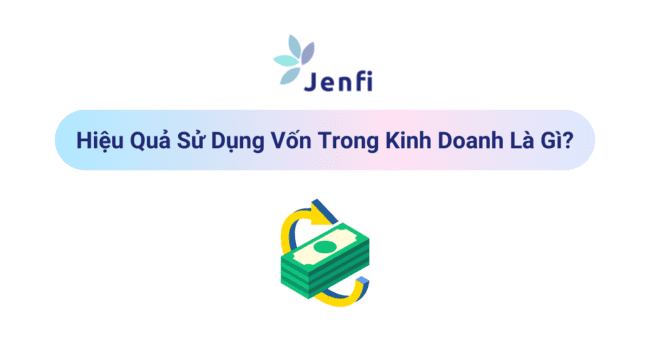 sử dụng vốn kinh doanh hiệu quả