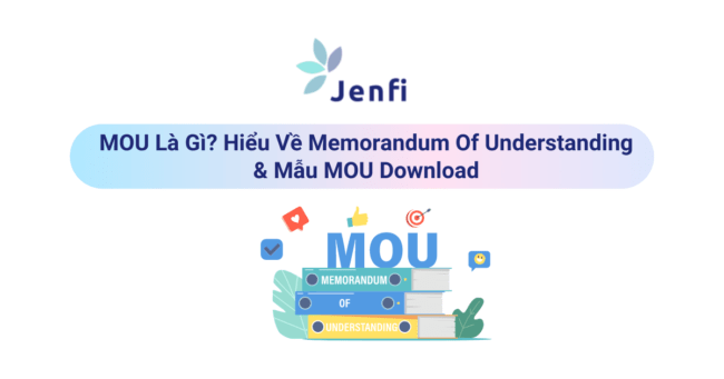 MOU Là Gì? Jenfi Capital