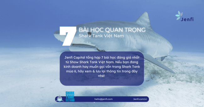 7 Bài Học Quan Trọng Từ Chương Trình Shark Tank Việt Nam | Jenfi Capital