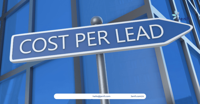 Hiểu Về Cost Per Lead: Chi Phí Trên Mỗi Khách Hàng Tiềm Năng | Jenfi Capital